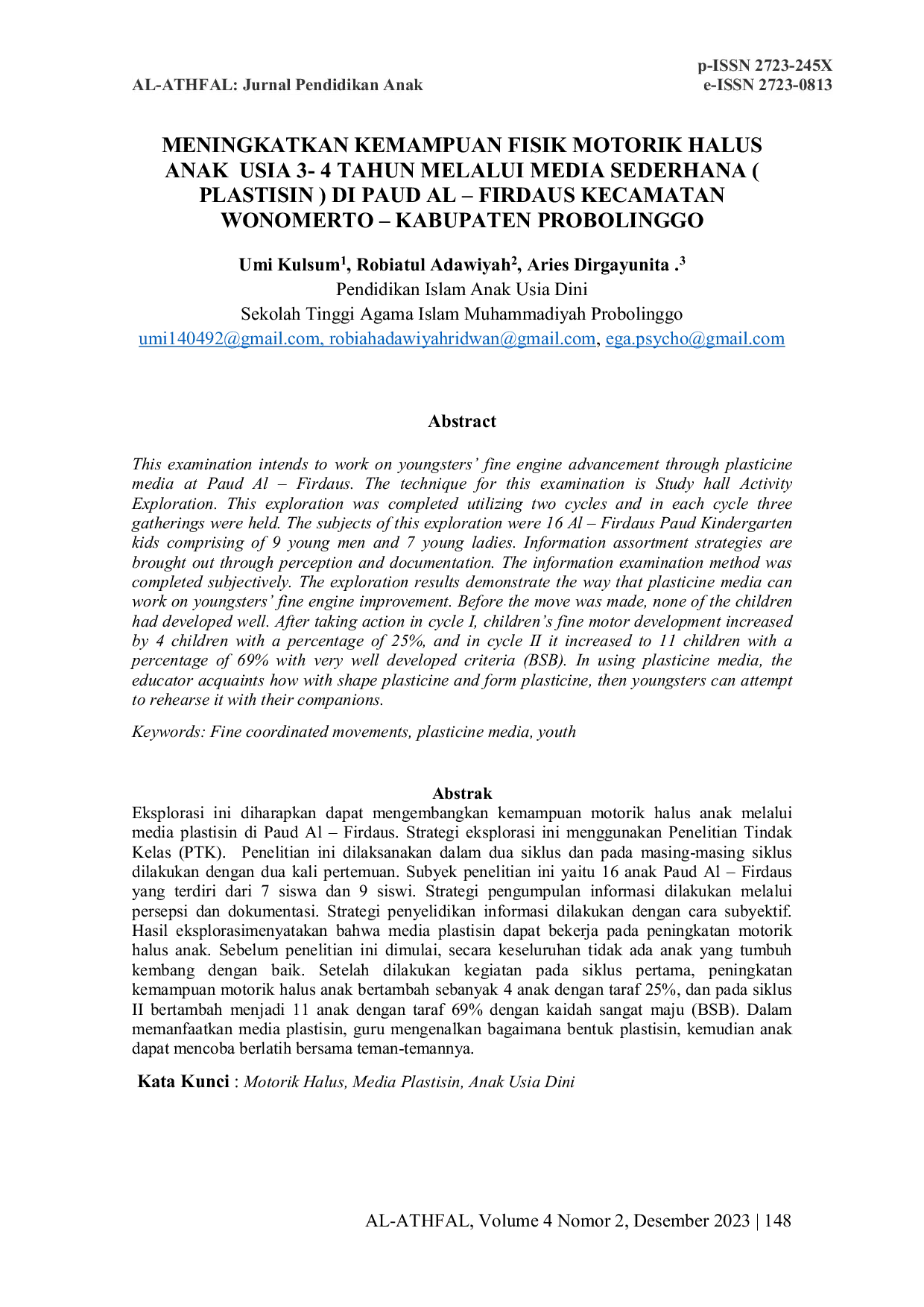 JURIS Meningkatkan Kemampuan Fisik Motorik Halus Anak Usia 3 4 Tahun Melalui Media Sederhana Plastisin Di Paud Al Firdaus Kecamatan Wonomerto Kabupaten Probolinggo