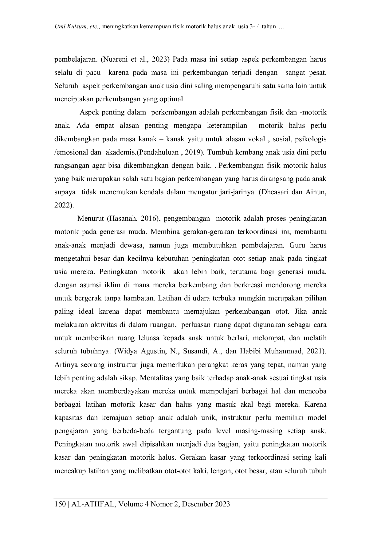 JURIS Meningkatkan Kemampuan Fisik Motorik Halus Anak Usia 3 4 Tahun Melalui Media Sederhana Plastisin Di Paud Al Firdaus Kecamatan Wonomerto Kabupaten Probolinggo