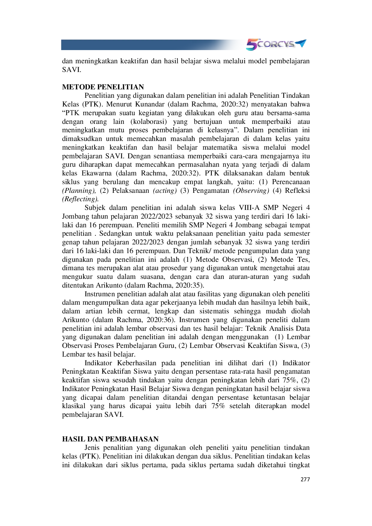JURIS Upaya Meningkatkan Keaktifan Dan Hasil Belajar Matematika Melalui Model Pembelajaran Somatic Auditori Visual Intelectual Savi Pada Siswa Kelas VIII Smp Negeri 4 Jombang