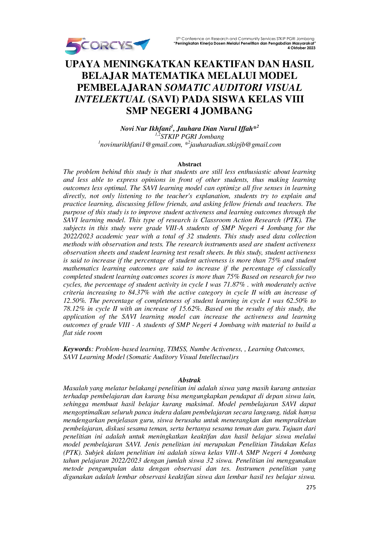 JURIS Upaya Meningkatkan Keaktifan Dan Hasil Belajar Matematika Melalui Model Pembelajaran Somatic Auditori Visual Intelectual Savi Pada Siswa Kelas VIII Smp Negeri 4 Jombang