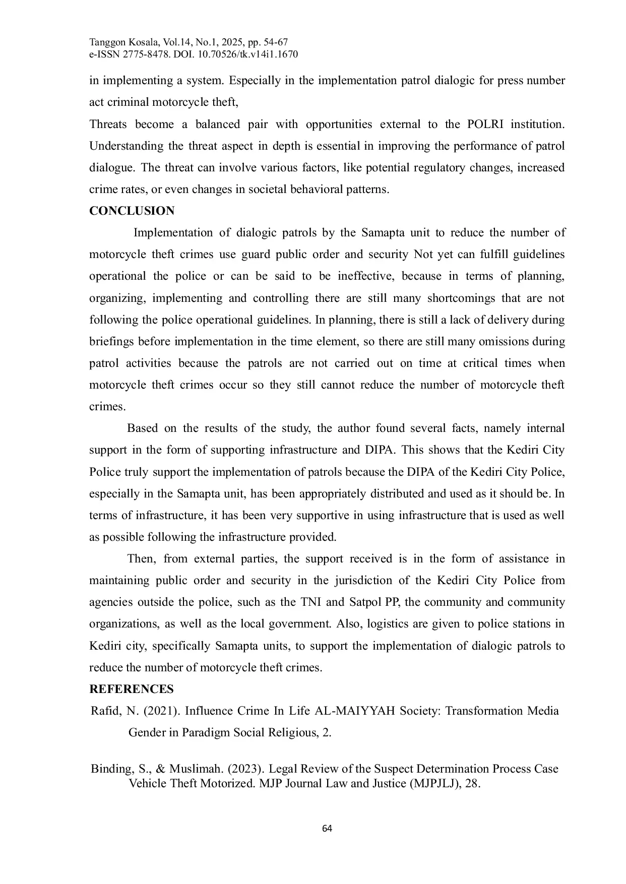 JURIS Effectiveness of Dialogical Patrol of Samapta Uniti in Pressing Number Action Criminal Motorcycle Theft Use Guard Public Order and Maintenance in Region Law of Kediri City Police Office