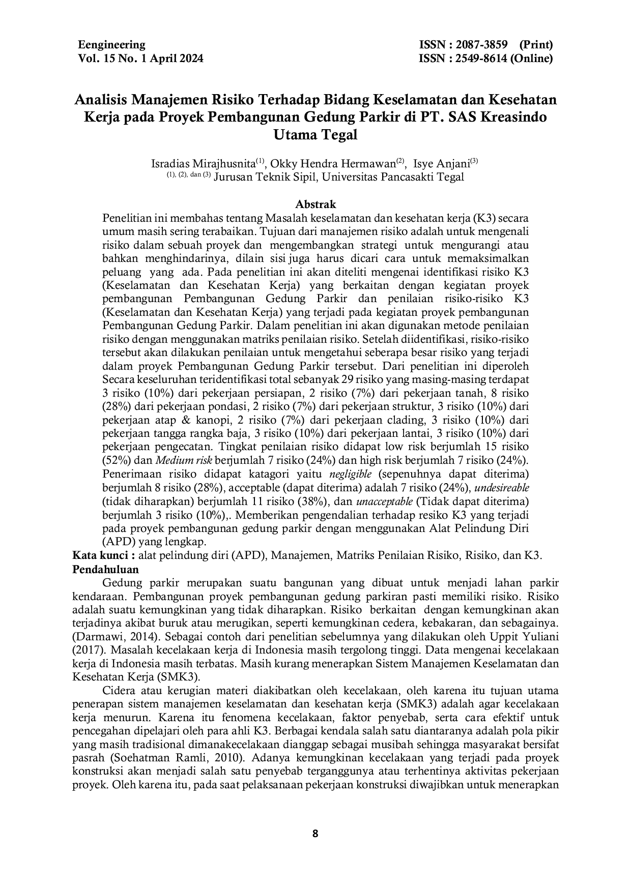 JURIS Analisis Manajemen Risiko Terhadap Bidang Keselamatan dan Kesehatan Kerja pada Proyek Pembangunan Gedung Parkir di PT SAS Kreasindo Utama Tegal