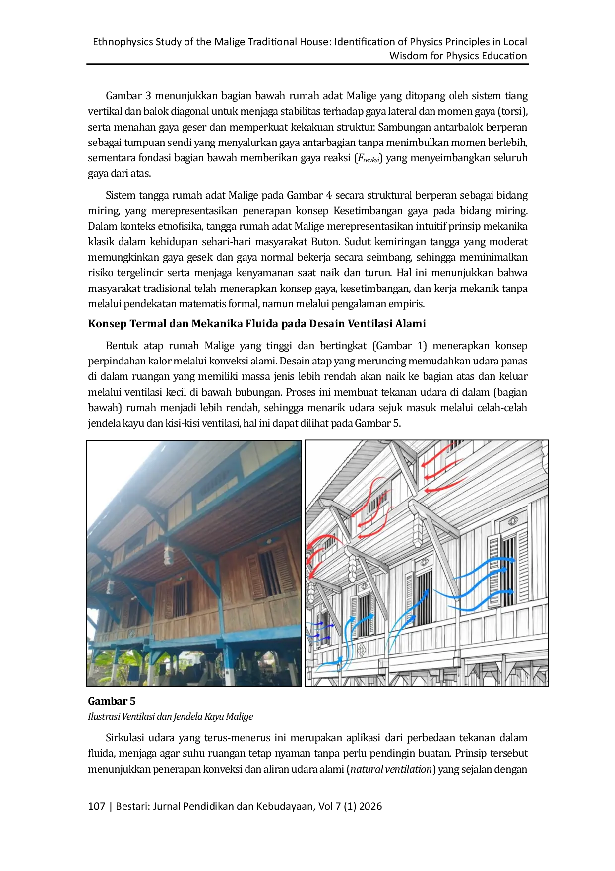 JURIS Ethnophysics Study of the Malige Traditional House Identification of Physics Principles in Local Wisdom for Physics Education Kajian Etnofisika Rumah Adat Malige Identifikasi Prinsip Fisika dalam K
