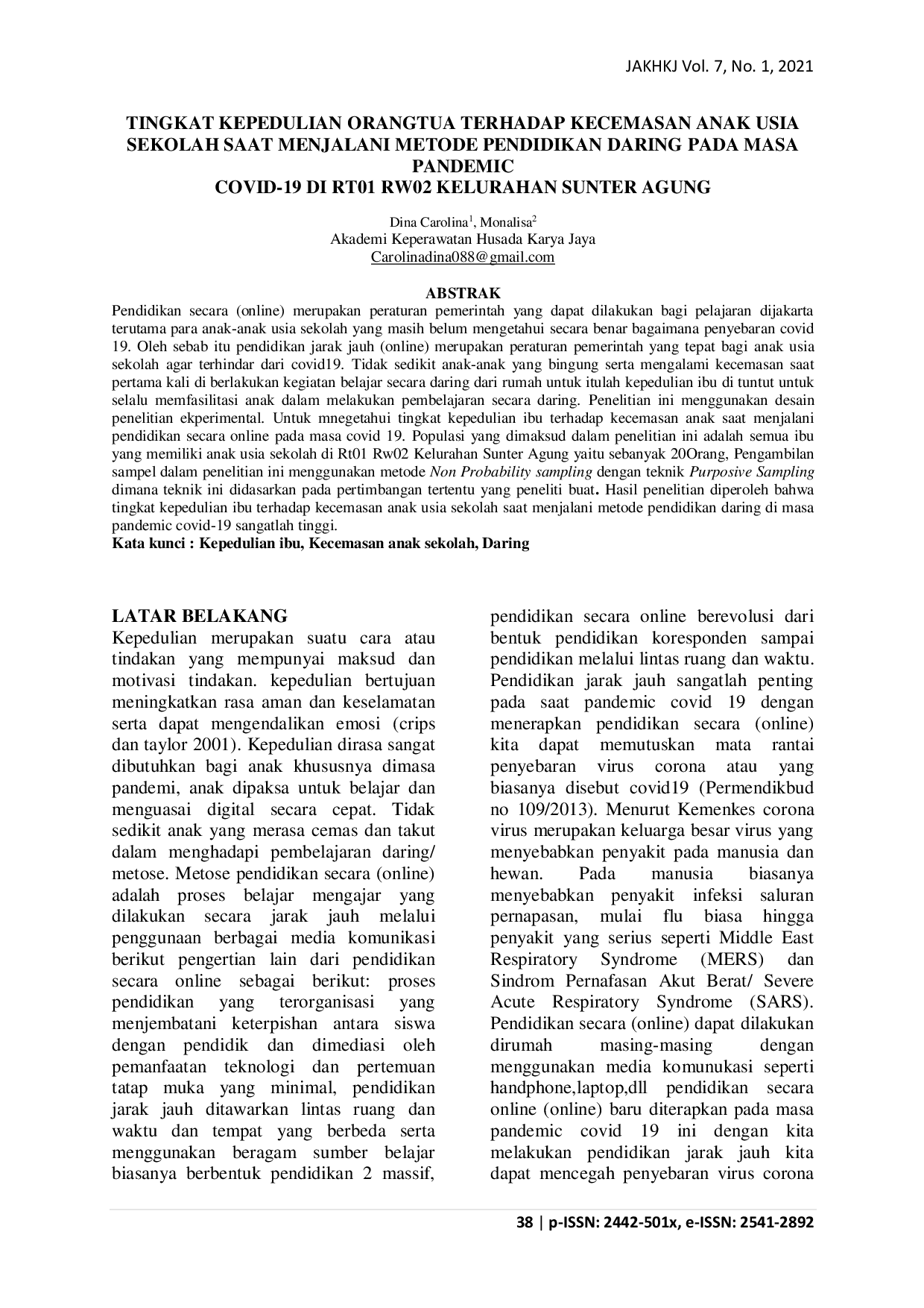 juris Tingkat Kepedulian Orang Tua Terhadap Kecemasan Anak Usia Sekolah Saat Menjalani Metode Pendidikan Daring Pada Masa Pandemic Covid 19 Di Rt01 Rw02 Kelurahan Sunter Agung
