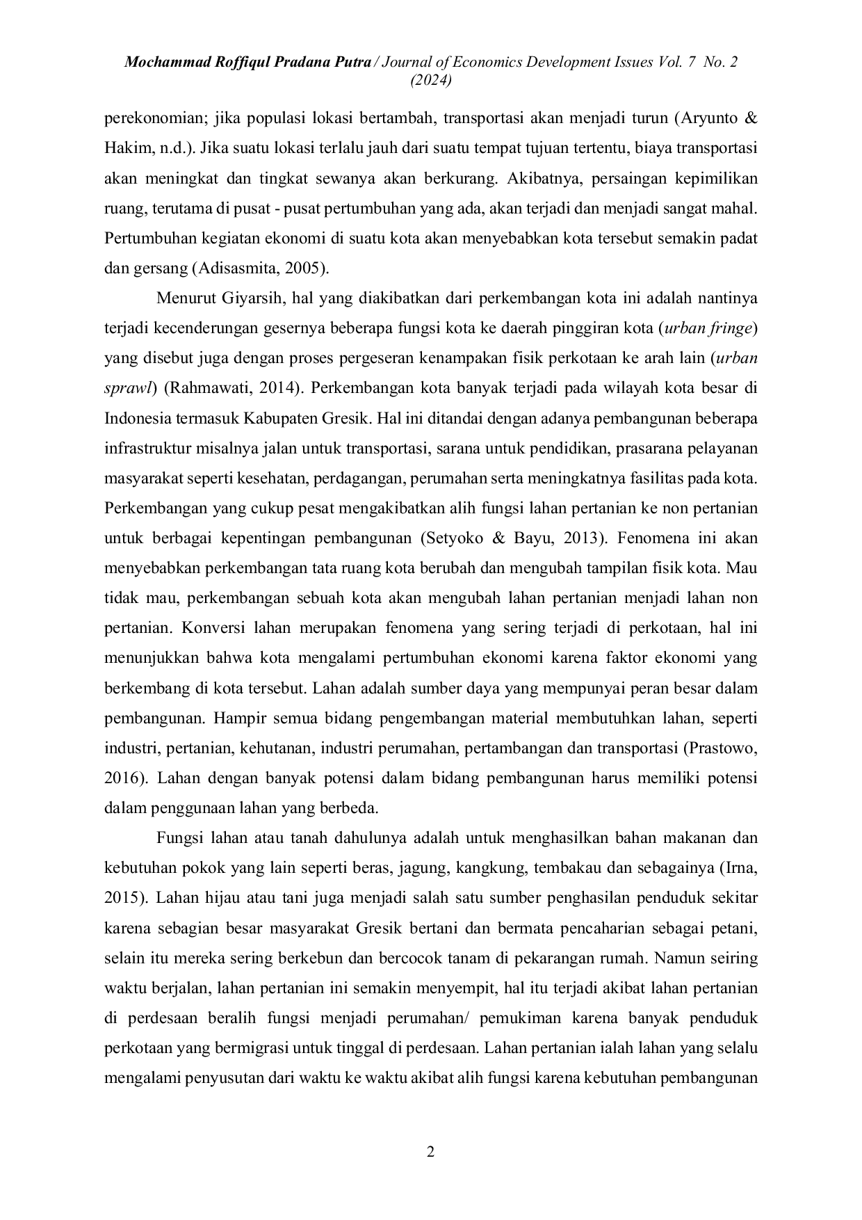 JURIS The Analysis of the Impact of Population Growth and Economic Development on Urban Land Conversion Case Study of Gresik Regency