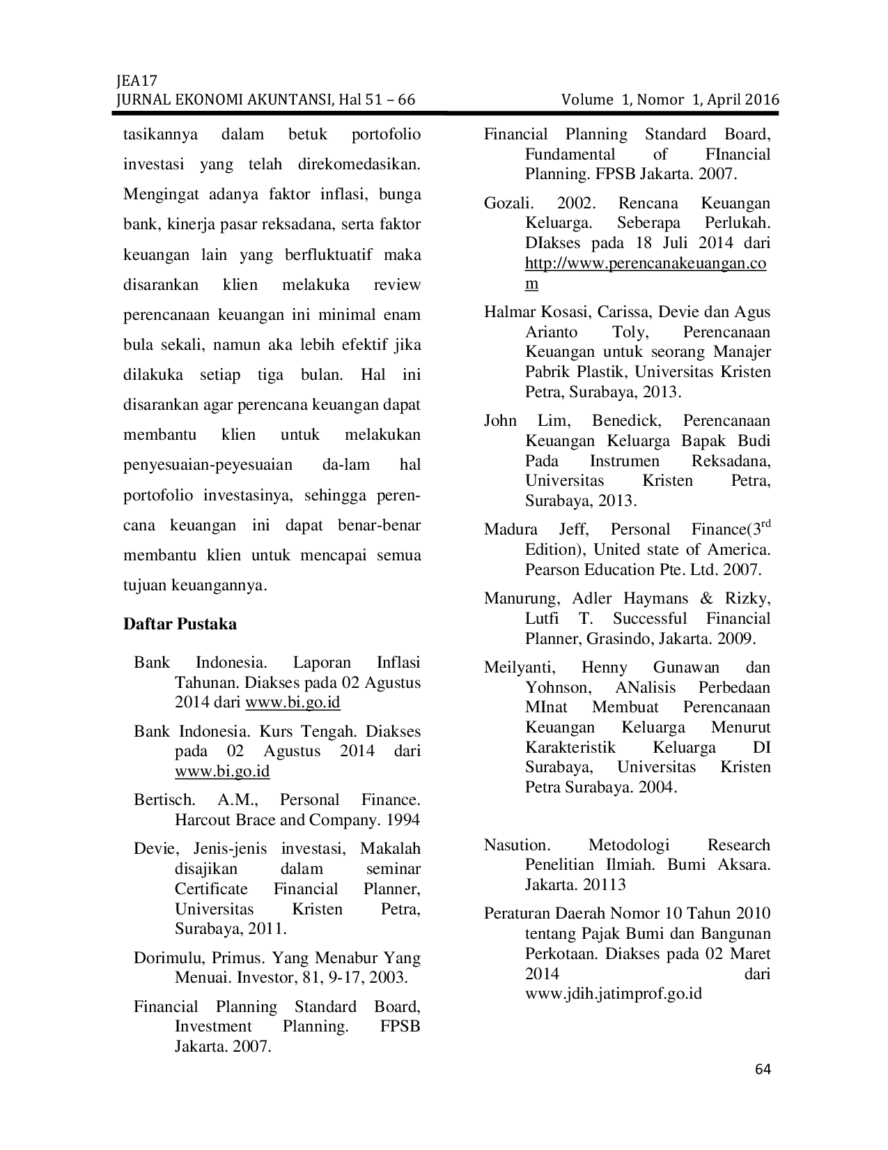 JURIS Perencanaan Keuangan Keluarga Melalui Optimalisasi Komposisi Investasi Pada Tabungan Asuransi Dan Reksadana Berdasar Prioritas Tujuan