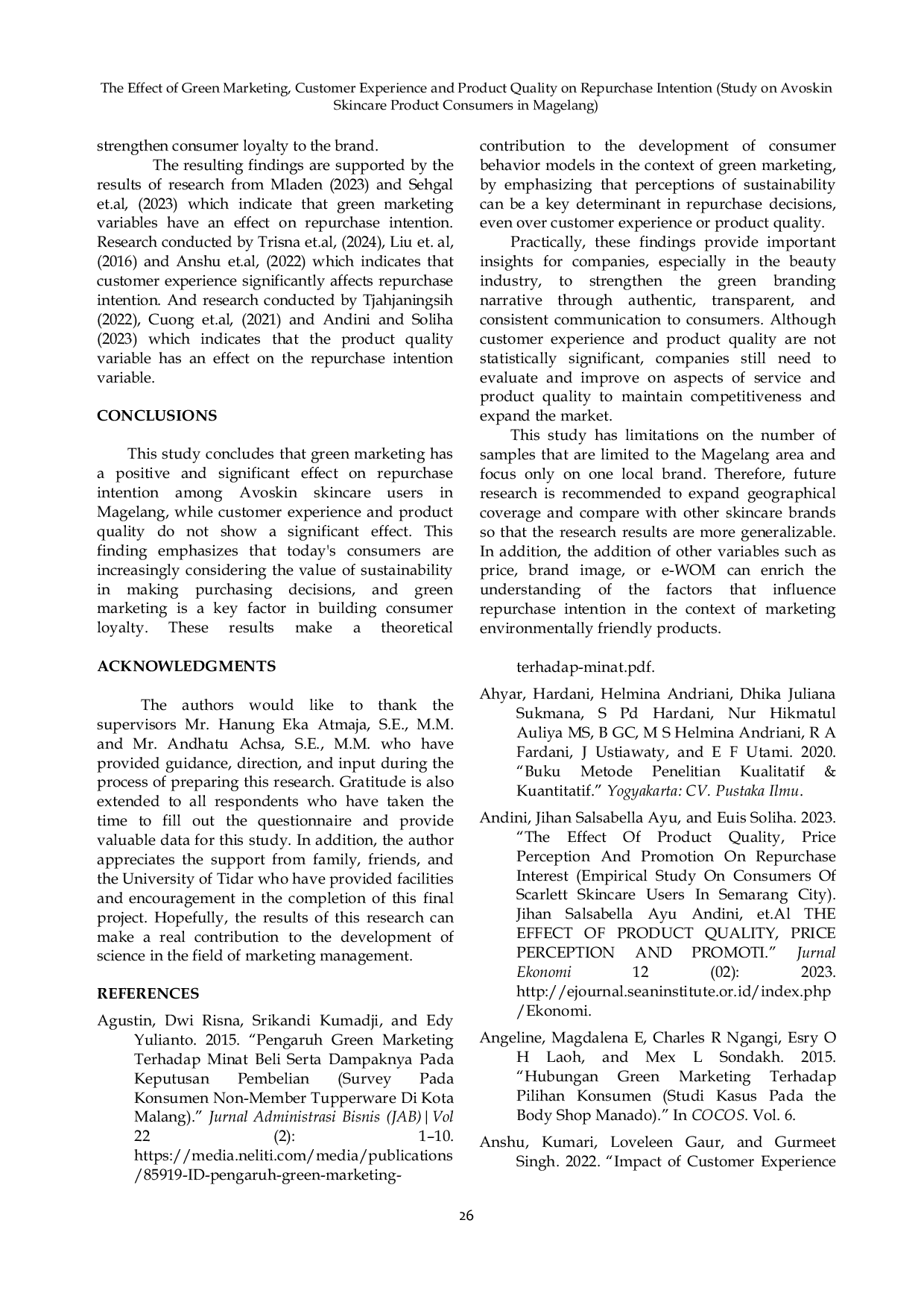 JURIS The Effect of Green Marketing Customer Experience and Product Qual ity on Repurchase Intention Study on Avoskin Skincare Product Con sumers in Magelang