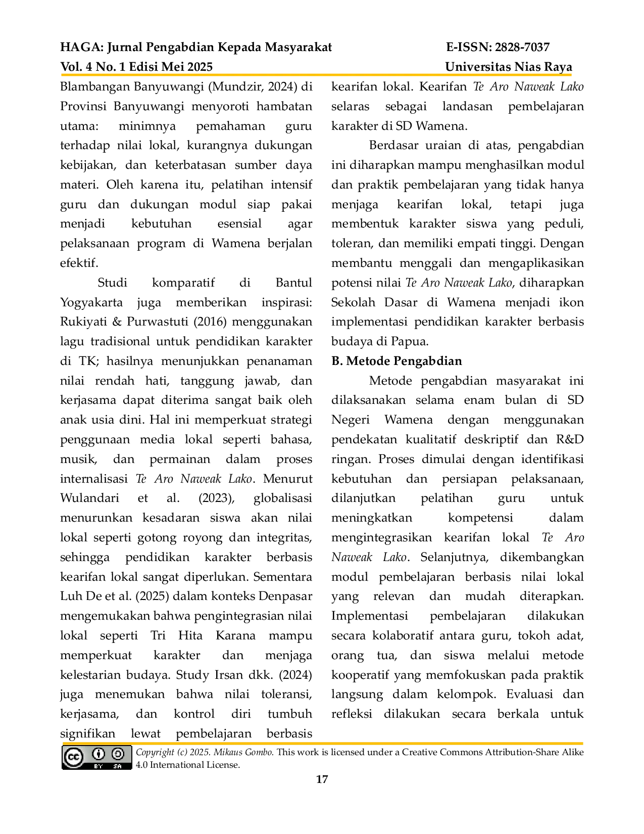 JURIS Integrasi Kearifan Lokal Te Aro Naweak Lako dalam Pendidikan Karakter di Sekolah Dasar