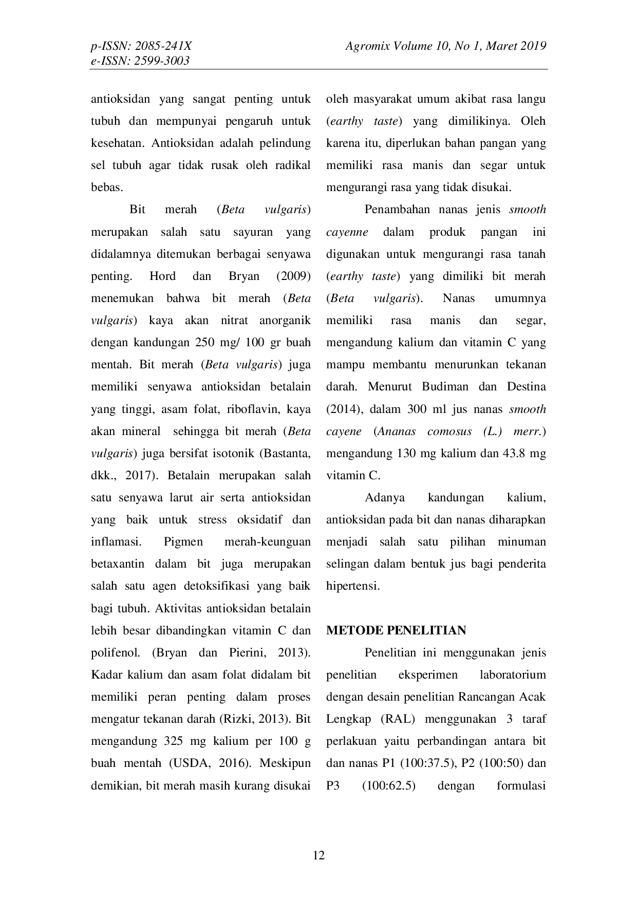 JURIS JUS BUAH BERBASIS BIT MERAH Beta vulgaris PENAMBAHAN NANAS SMOOTH CAYENNE Ananas comosus L merr SEBAGAI PANGAN FUNGSIONAL BAGI PENDERITA HIPERTENSI