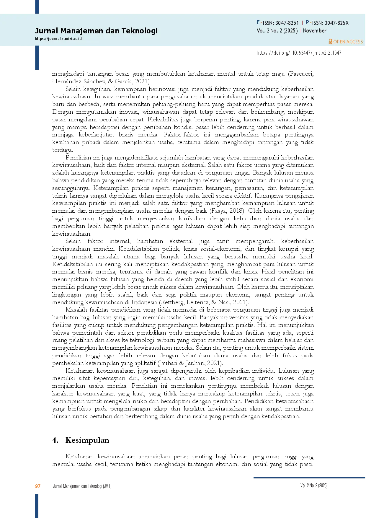 juris Ketahanan Kewirausahaan dalam Kondisi Konflik dan Rentan serta Peran Kewirausahaan Mandiri Lulusan dalam Usaha Kecil Studi Kasus pada Lembaga Pendidikan Tinggi di Indonesia