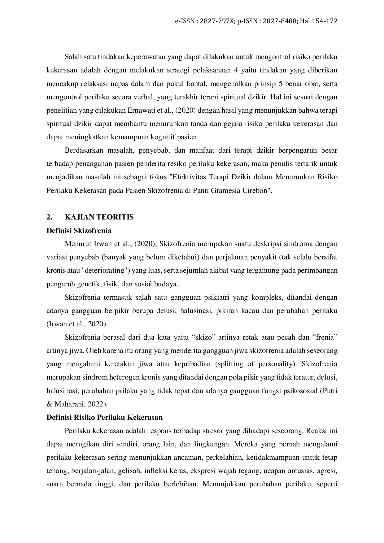 JURIS Efektivitas Terapi Dzikir dalam Menurunkan Risiko Perilaku Kekerasan pada Pasien Skizofrenia di Panti Gramesia Cirebon