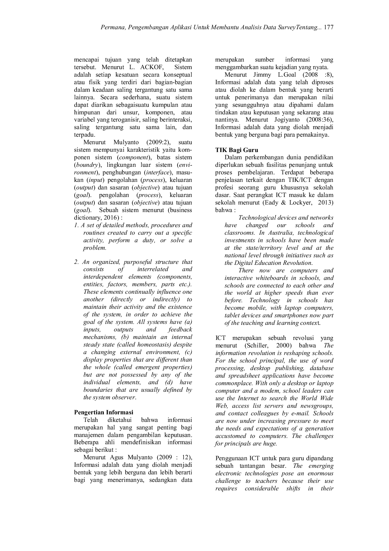 JURIS Pengembangan Aplikasi untuk Membantu Analisis Data Survey Tentang Pentingnya Program Pelatihan Bidang TIK Bagi Guru Berbasis User Needs Assessment