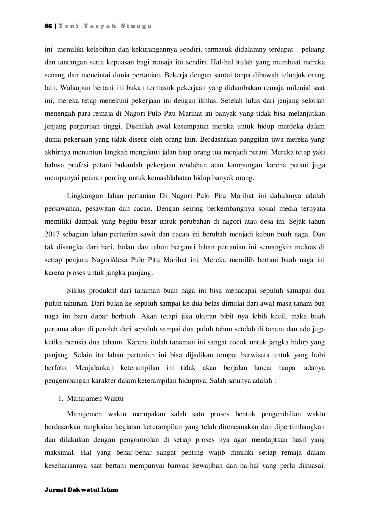 JURIS Pengembangan Karakter Remaja Muslim Melalui Keterampilan Hidup Bertani Sukses Di Nagori Pulo Pitu Marihat Kec Ujung Padang Kab Simalungun Provinsi Sumatera Utara
