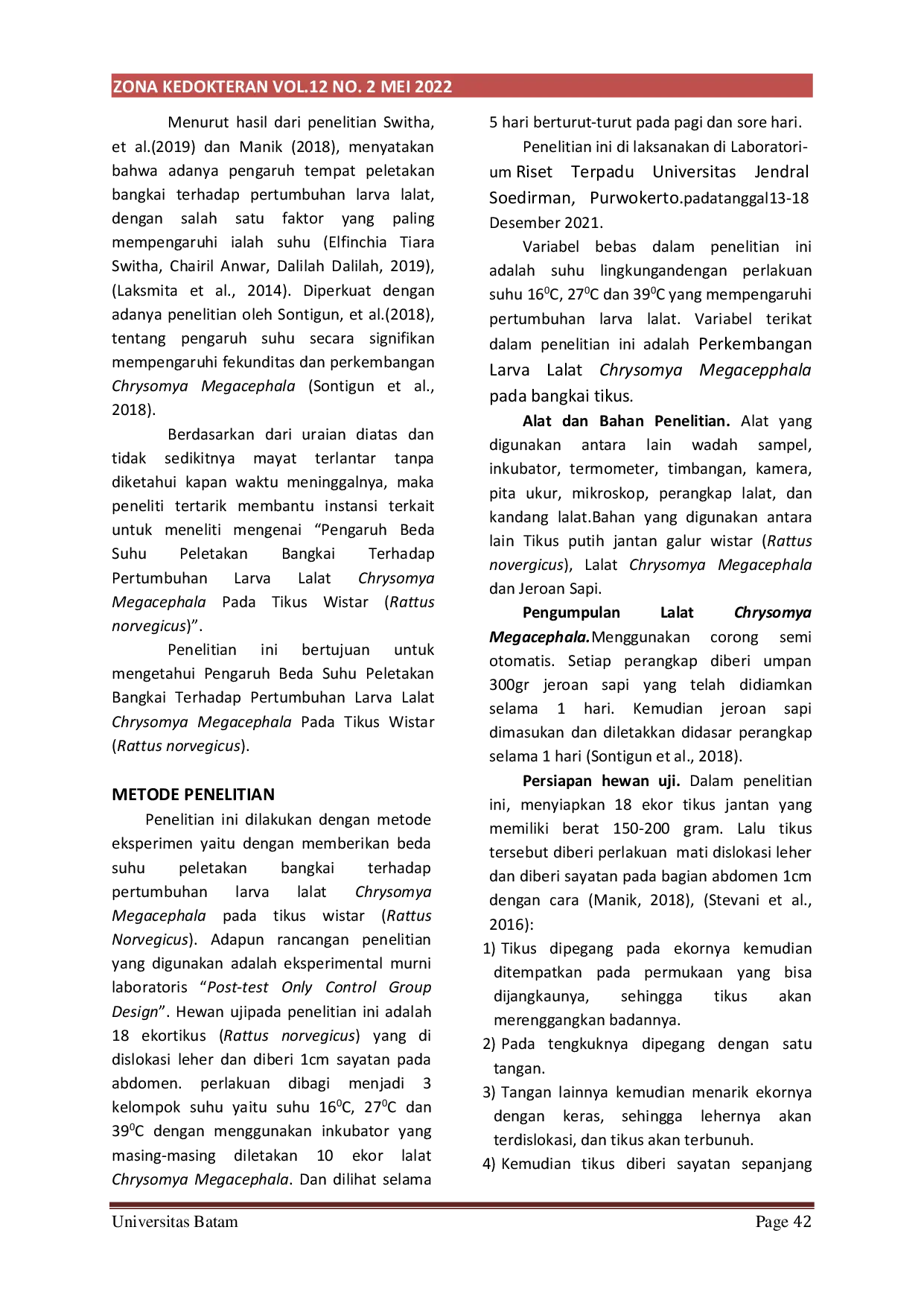 JURIS Pengaruh Beda Suhu Peletakan Bangkai terhadap Pertumbuhan Larva Lalat Chrysomya Megacephala Pada Tikus Wistar Rattus norvegicus