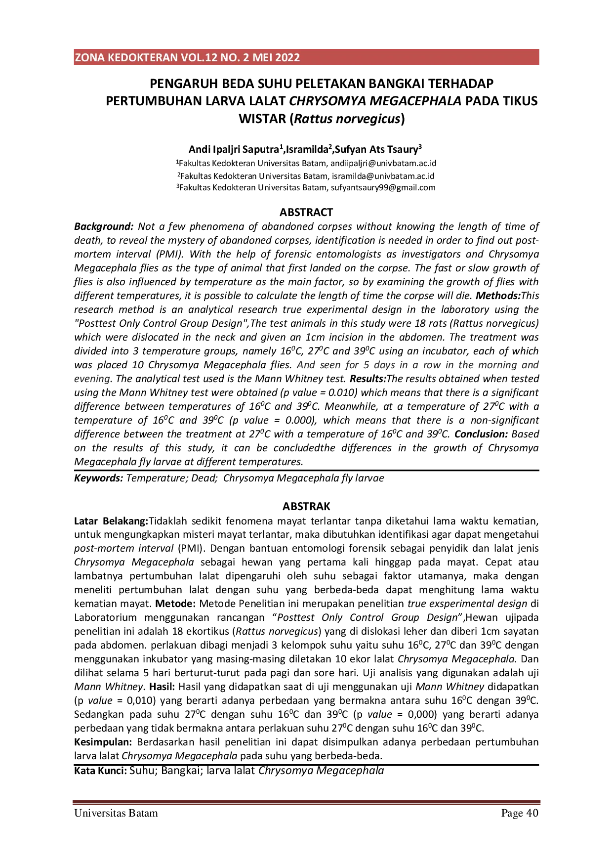 JURIS Pengaruh Beda Suhu Peletakan Bangkai terhadap Pertumbuhan Larva Lalat Chrysomya Megacephala Pada Tikus Wistar Rattus norvegicus