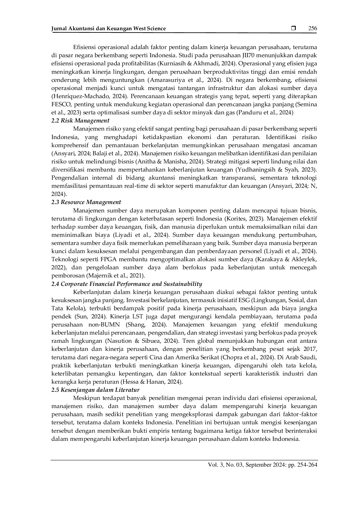 JURIS Analisis Efisiensi Operasional Manajemen Risiko dan Pengelolaan Sumber Daya terhadap Keberlanjutan Kinerja Keuangan Perusahaan di Indonesia