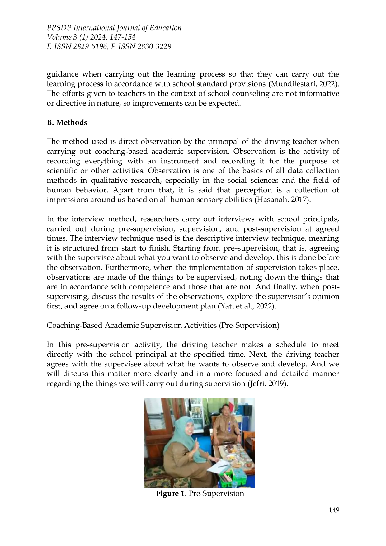 JURIS The Principal s Efforts in Implementing Coaching Based Academic Supervision for Mobilizing Teachers