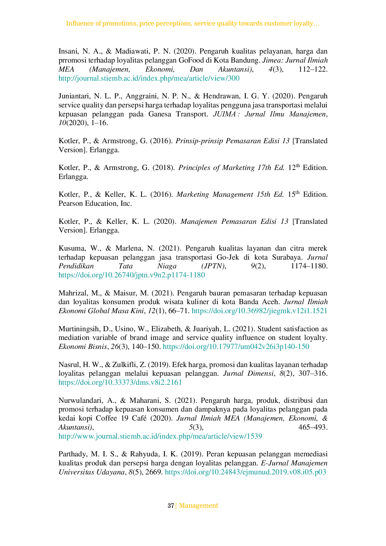 JURIS Influence of promotions price perceptions service quality towards customer loyalty through customer satisfaction Gojek in Jakarta