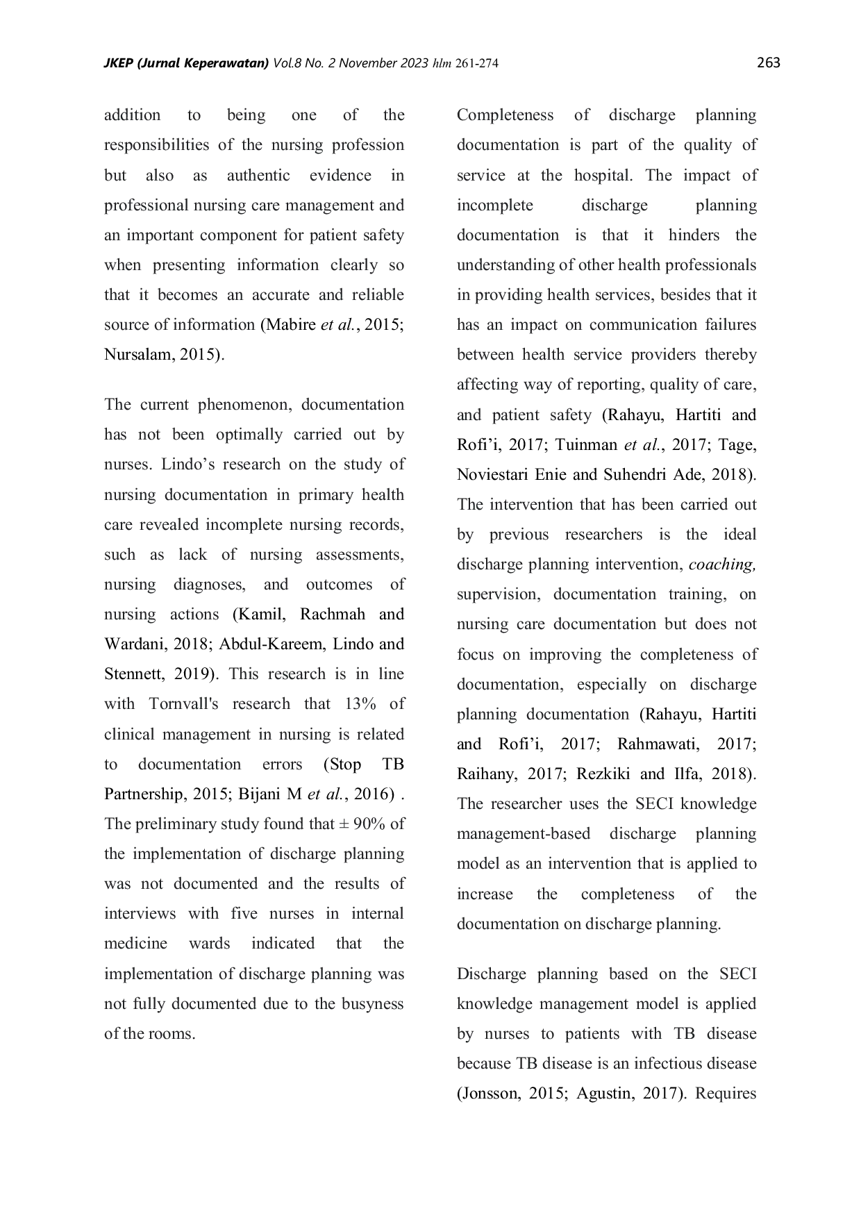 JURIS The Effect of Application of Discharge Planning Seci Model on The Completeness of Discharge Planning Documentation for Tuberculosis