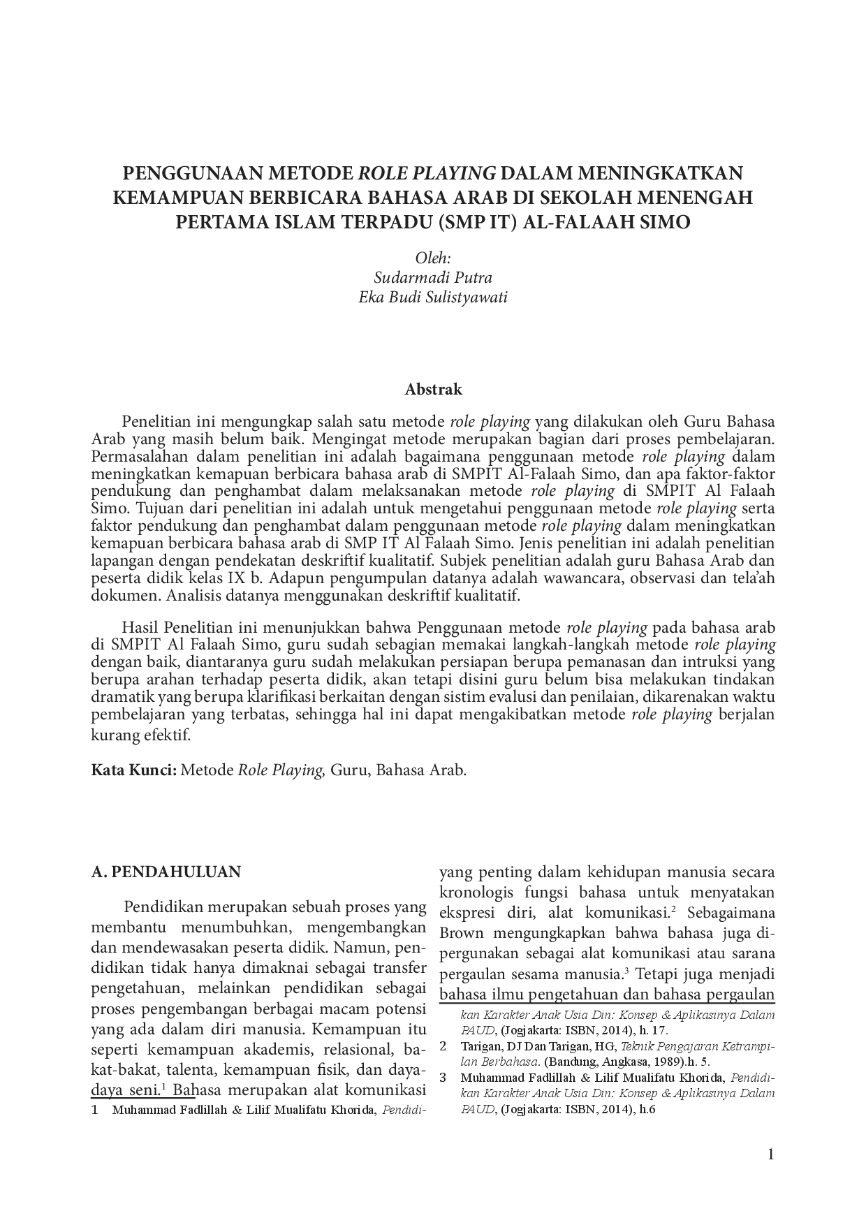 juris Penggunaan Metode Role Playing dalam Meningkatkan Kemampuan Berbicara Bahasa Arab di Sekolah Menengah Pertama Islam Terpadu SMP IT Al Falaah Simo