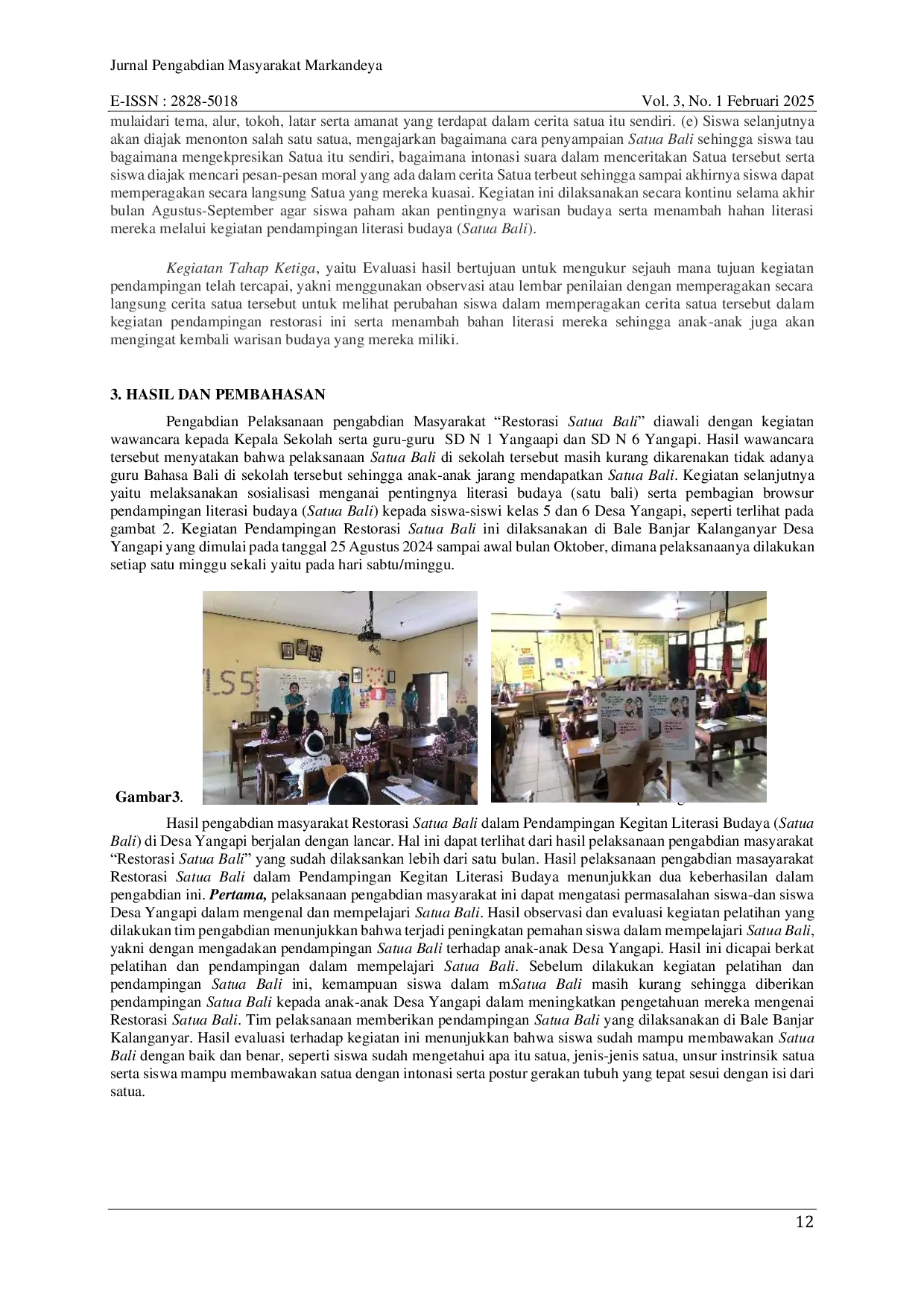 JURIS Restorasi Satua Bali dalam Pendampingan Kegiatan Literasi Budaya di Desa Yangapi