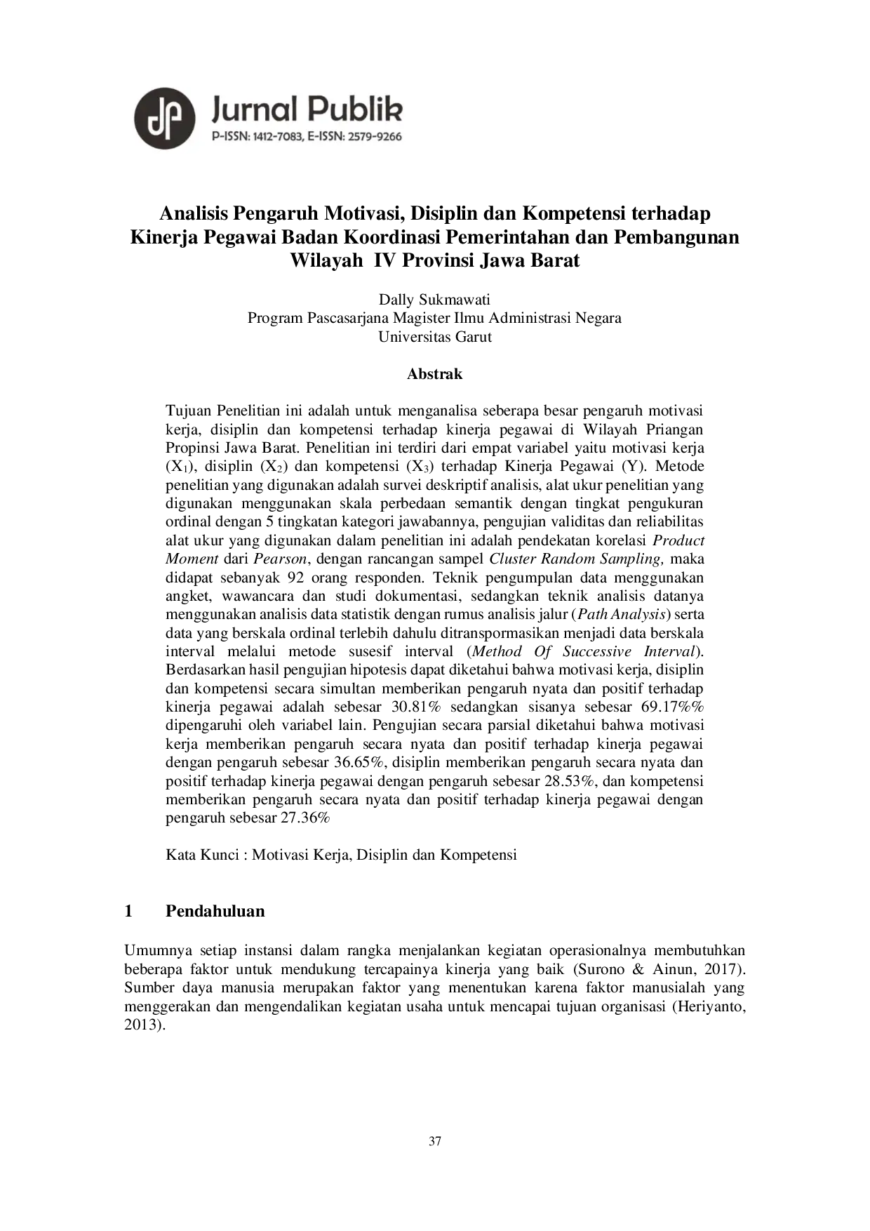 JURIS Analisis Pengaruh Motivasi Disiplin dan Kompetensi terhadap Kinerja Pegawai Badan Koordinasi Pemerintahan dan Pembangunan Wilayah IV Provinsi Jawa Barat