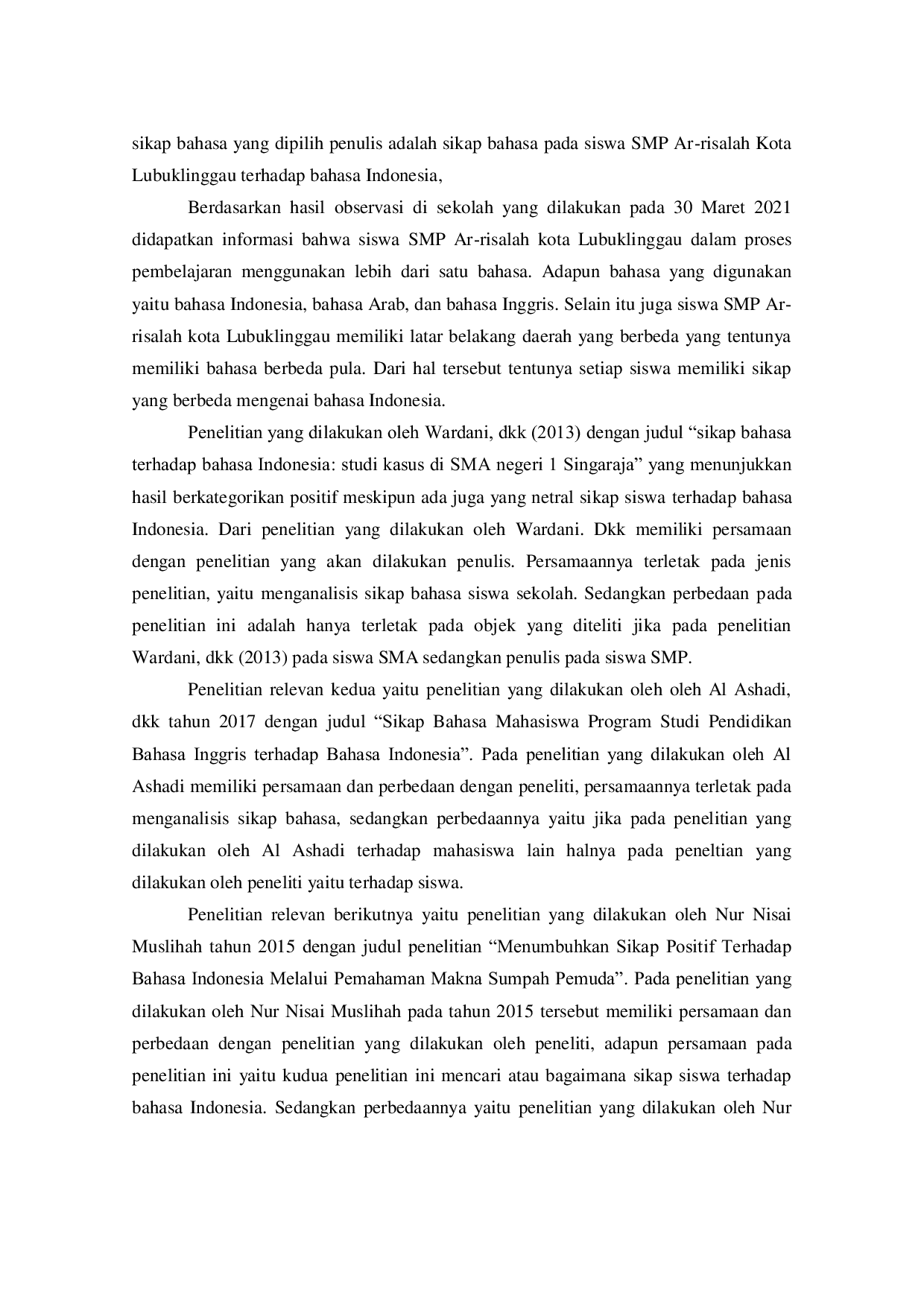 JURIS Analisis Sikap Bahasa Siswa Kelas VIII SMP Ar Risalah Kota Lubuklinggau terhadap Bahasa Indonesia
