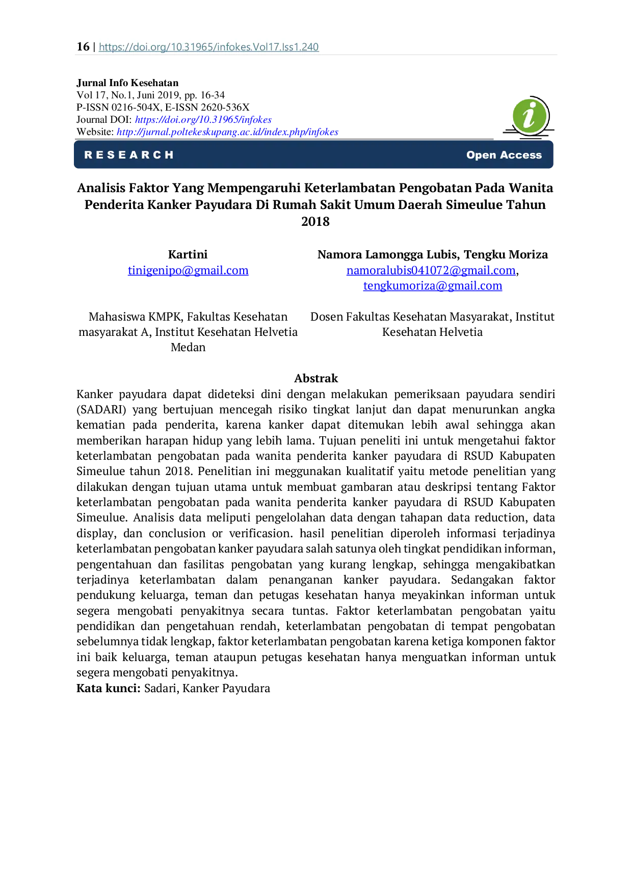 JURIS Analisis Faktor Yang Mempengaruhi Keterlambatan Pengobatan Pada Wanita Penderita Kanker Payudara Di Rumah Sakit Umum Daerah Simeulue Tahun 2018