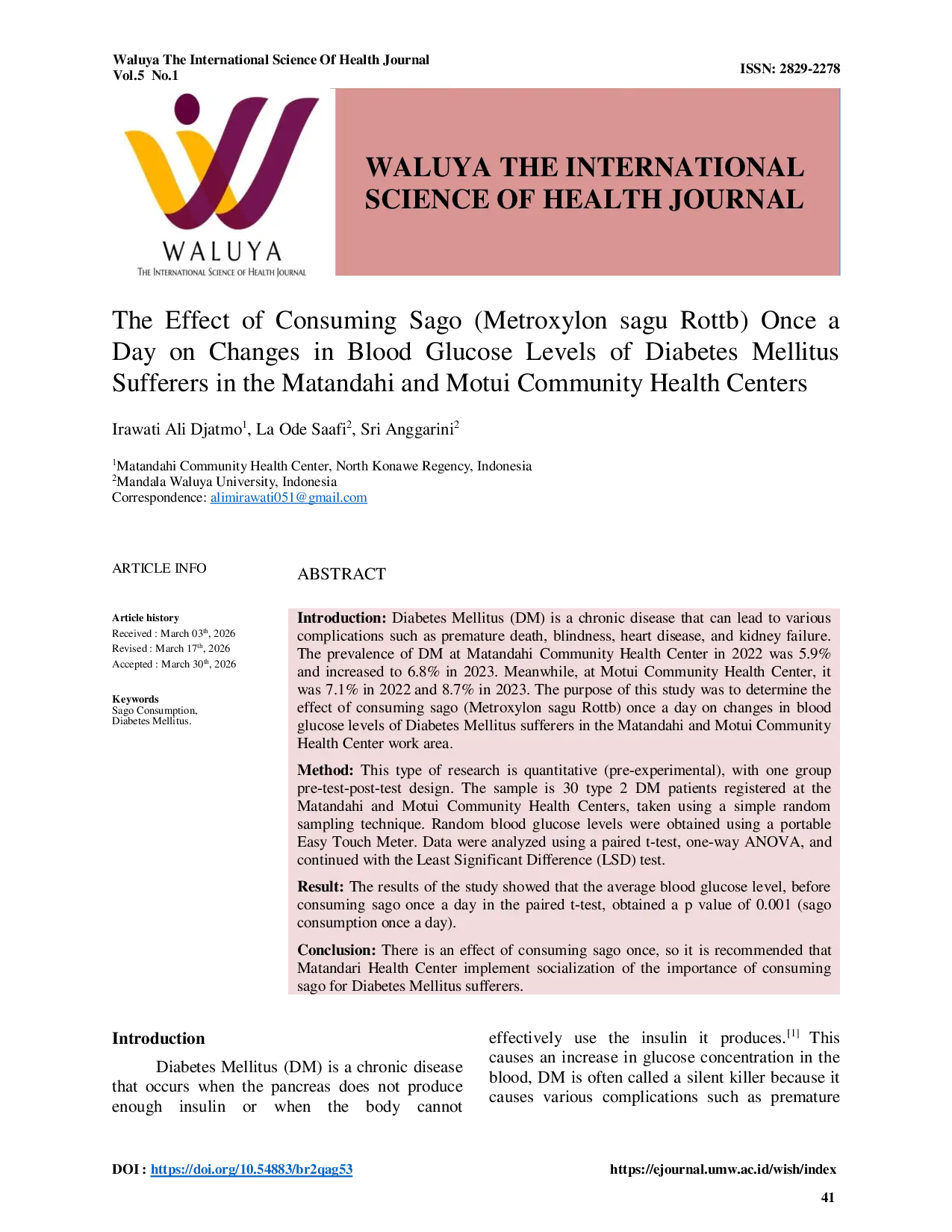 JURIS The Effect of Consuming Sago Metroxylon sagu Rottb Once a Day on Changes in Blood Glucose Levels of Diabetes Mellitus Sufferers in the Matandahi and Motui Community Health Centers