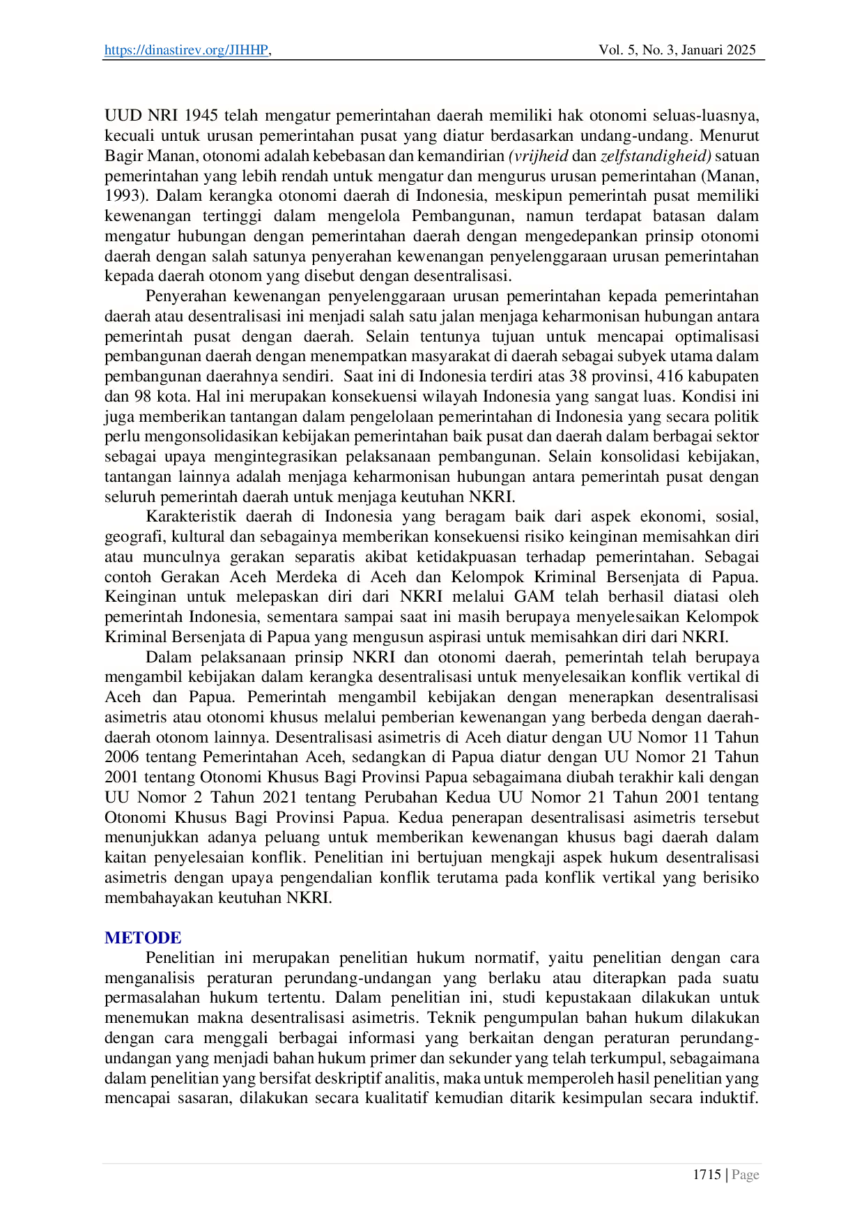 JURIS Tinjauan Aspek Hukum Desentralisasi Asimetris dalam Penanganan Konflik Vertikal