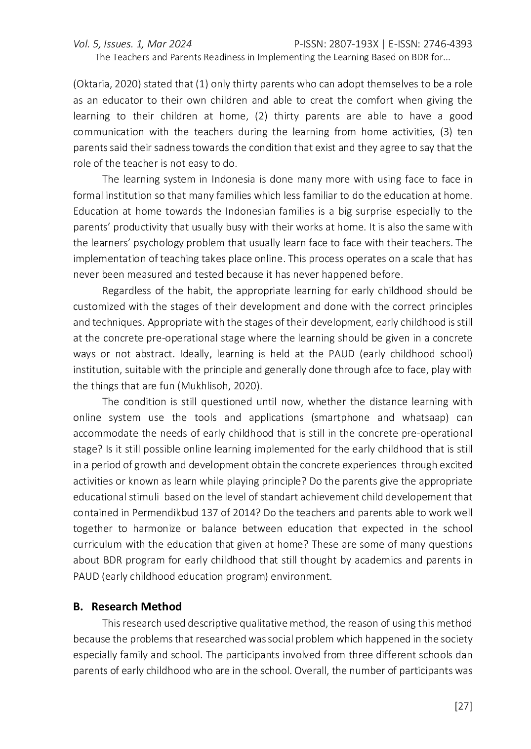 JURIS The Teachers and Parents Readiness in Implementing the Learning Based on BDR for Early Childhood Education During the Covid 19 in Banda Aceh