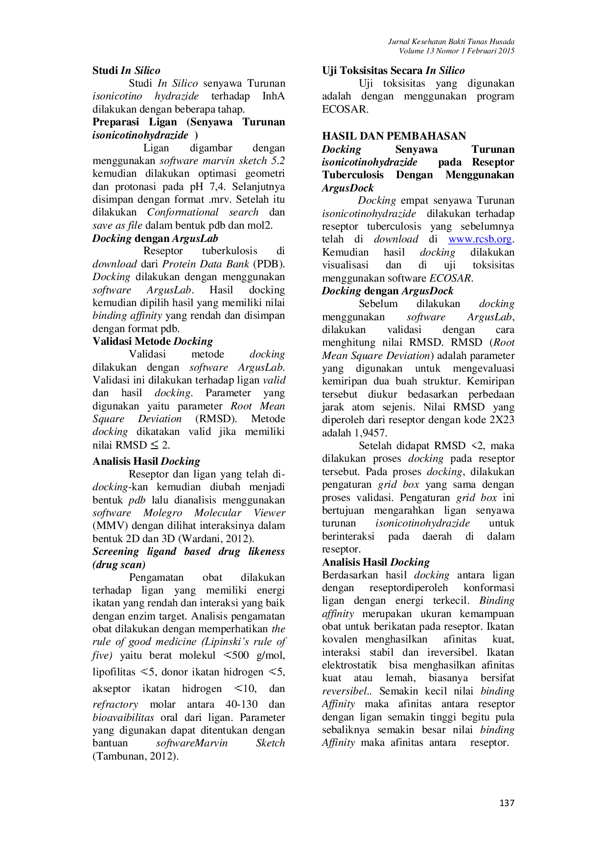 JURIS MOLECULAR DOCKING EMPAT TURUNAN ISONICOTINOHYDRAZIDE PADA MYCOBACTERIUM TUBERCULOSIS ENOYL ACYL CARRIER PROTEIN REDUCTASE InhA
