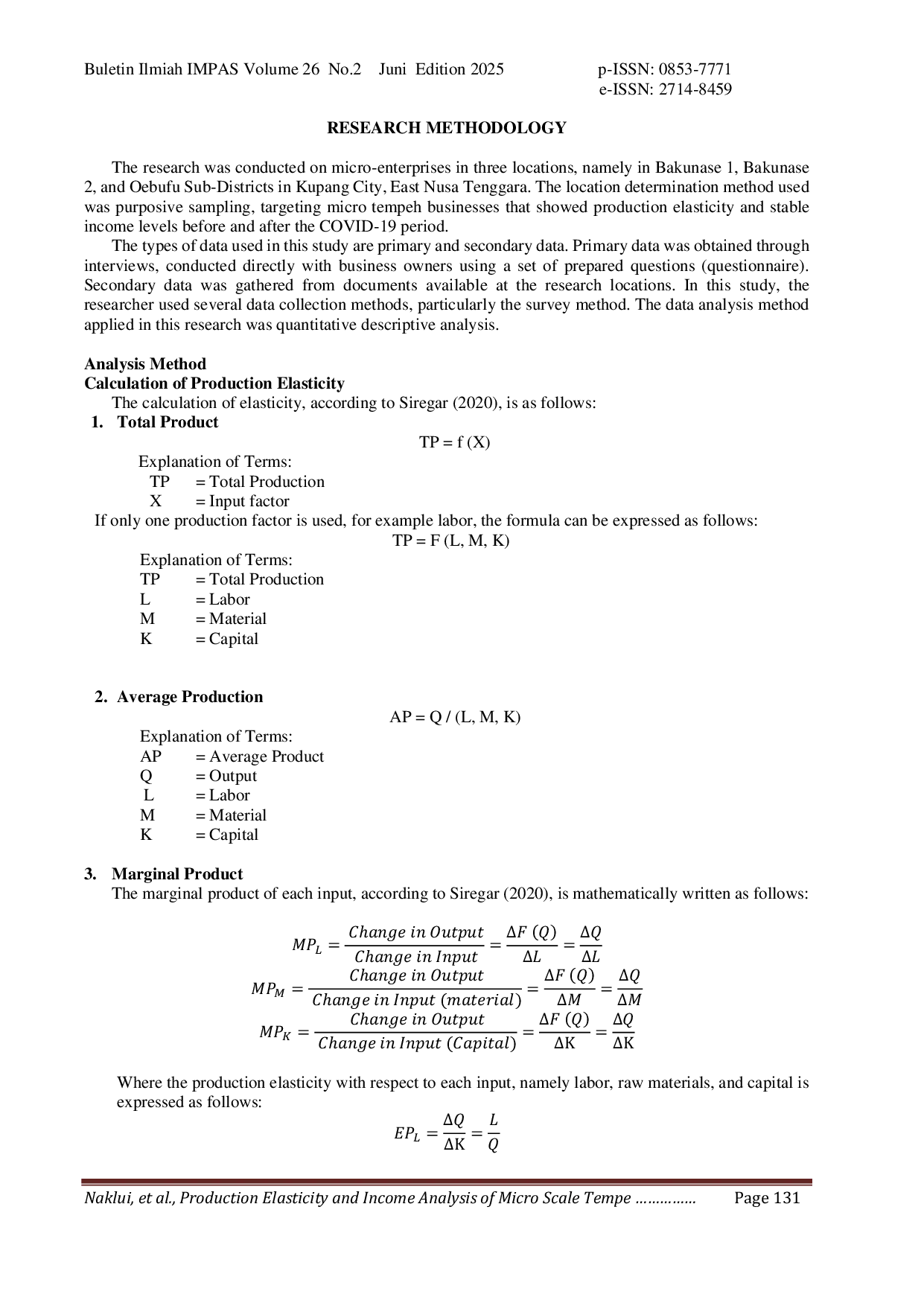 JURIS Production Elasticity And Income Analysis Of Micro Scale Midle Enterprise Msme Tempe Businesses Before And During The Covid 19 Period In Kupang City