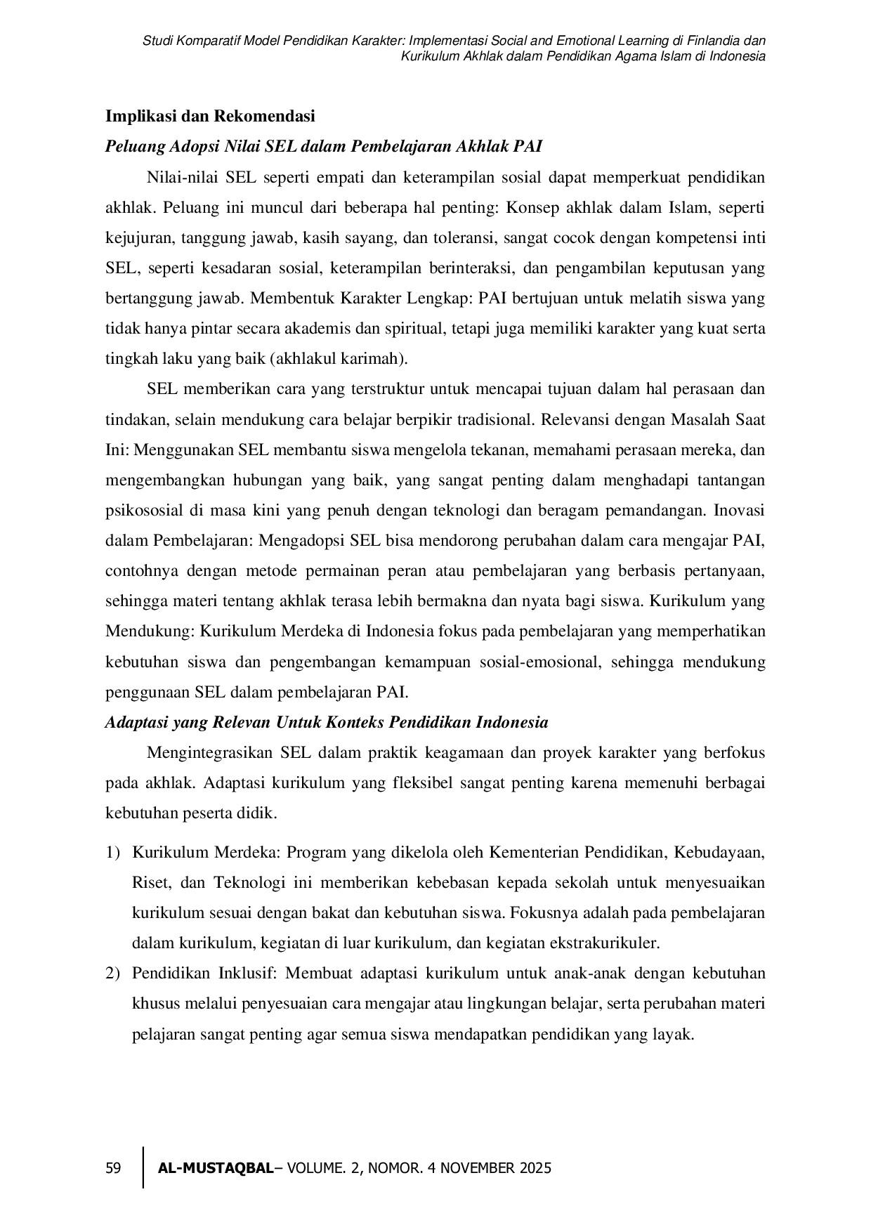 JURIS Studi Komparatif Model Pendidikan Karakter Implementasi Social and Emotional Learning di Finlandia dan Kurikulum Akhlak dalam Pendidikan Agama Islam di Indonesia