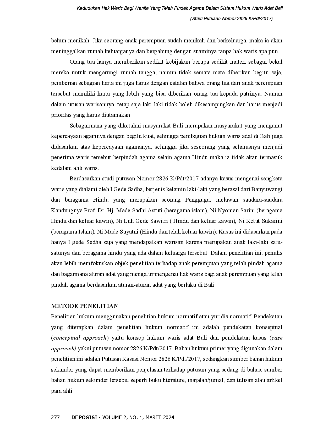 juris Kedudukan Hak Waris Bagi Wanita Yang Telah Pindah Agama Dalam Sistem Hukum Waris Adat Bali Studi Putusan Nomor 2826 K Pdt 2017