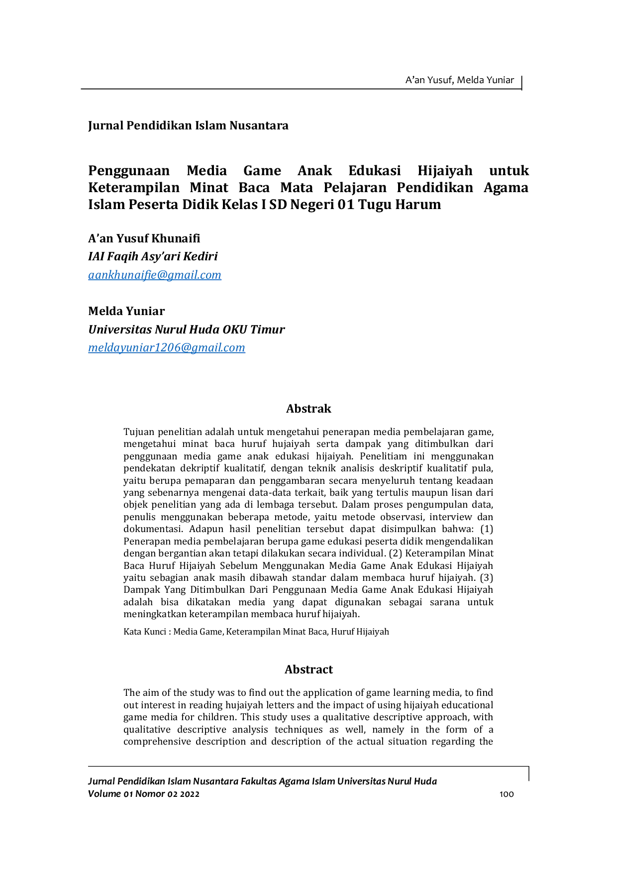 JURIS Penggunaan Media Game Anak Edukasi Hijaiyah untuk Keterampilan Minat Baca Mata Pelajaran Pendidikan Agama Islam Peserta Didik Kelas I SD Negeri 01 Tugu Harum