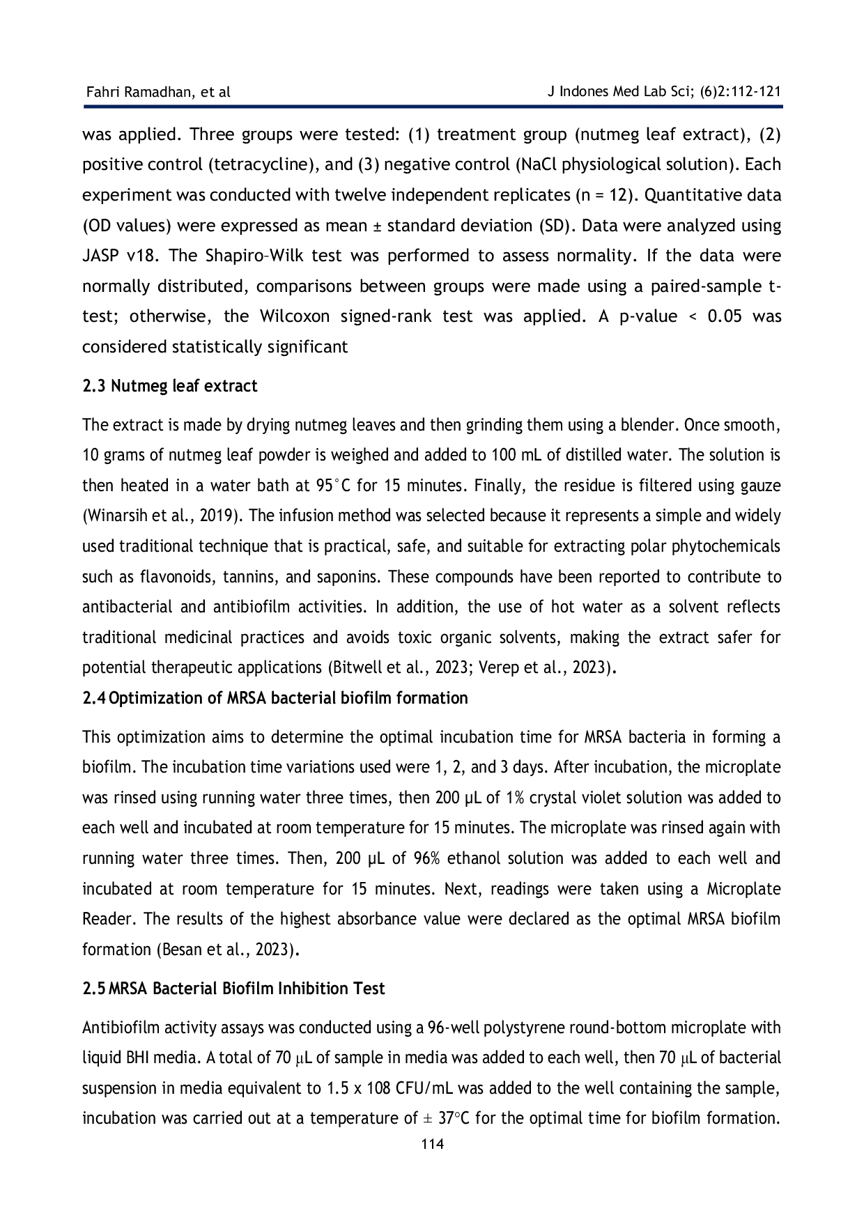 JURIS Inhibitory Effect of Nutmeg Myristica fragrans Leaf Extract on Biofilm Formation by Methicillin Resistant Staphylococcus aureus MRSA