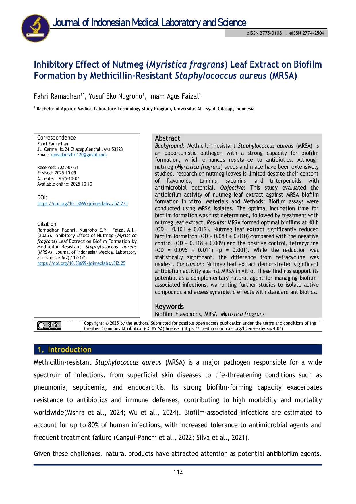 JURIS Inhibitory Effect of Nutmeg Myristica fragrans Leaf Extract on Biofilm Formation by Methicillin Resistant Staphylococcus aureus MRSA