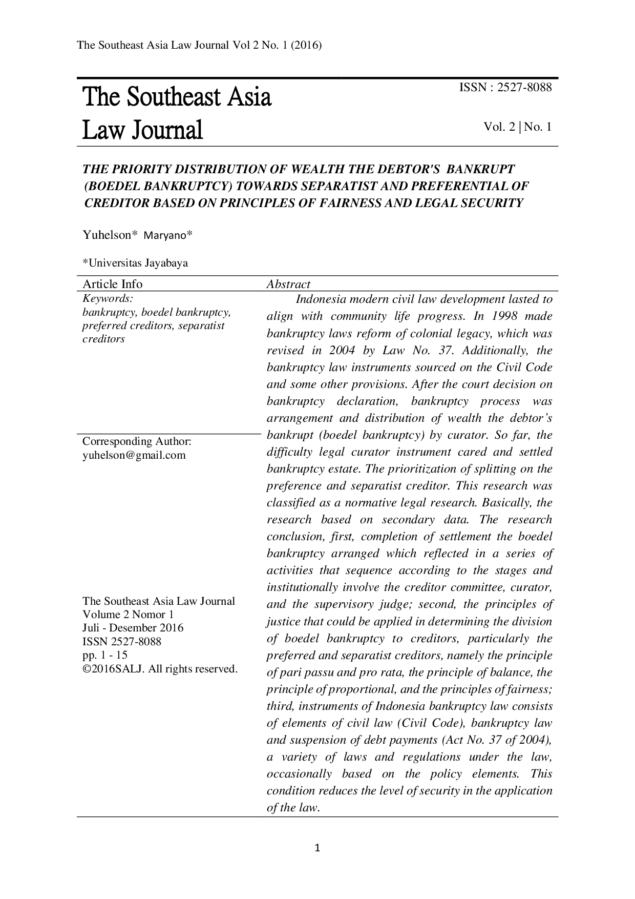JURIS The Priority Distribution of Wealth the Debtor s Bankrupt Boedel Bankruptcy Towards Separatist and Preferential of Creditor Based on Principles of Fairness and Legal