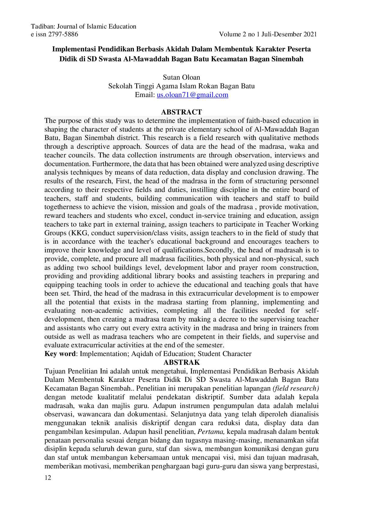 juris Implementasi Pendidikan Berbasis Akidah Dalam Membentuk Karakter Peserta Didik di SD Swasta Al Mawaddah Bagan Batu Kecamatan Bagan Sinembah
