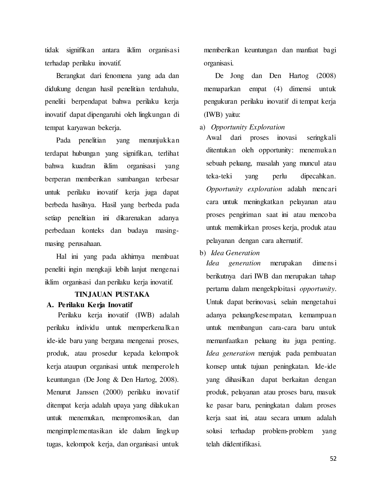 JURIS Pengaruh Empat Kuadran Iklim Organisasi Terhadap Perilaku Kerja Inovatif Pada Karyawan Lembaga Penyiaran TV Swasta Di Kaltim