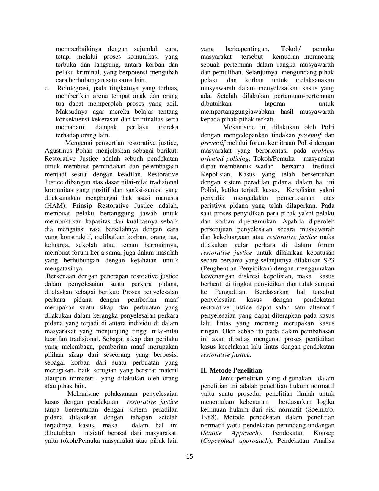 JURIS Penyidikan Kecelakaan Lalu Lintas Melalui Pendekatan Restorative Justice di Kepolisian Resort Tabanan