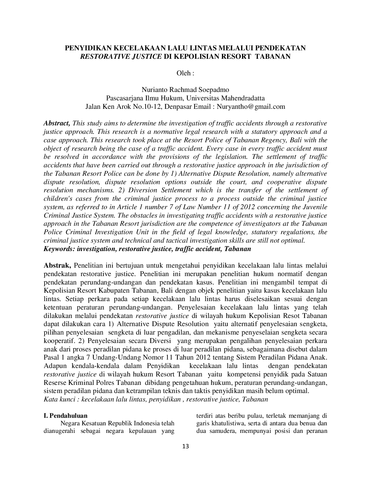 JURIS Penyidikan Kecelakaan Lalu Lintas Melalui Pendekatan Restorative Justice di Kepolisian Resort Tabanan