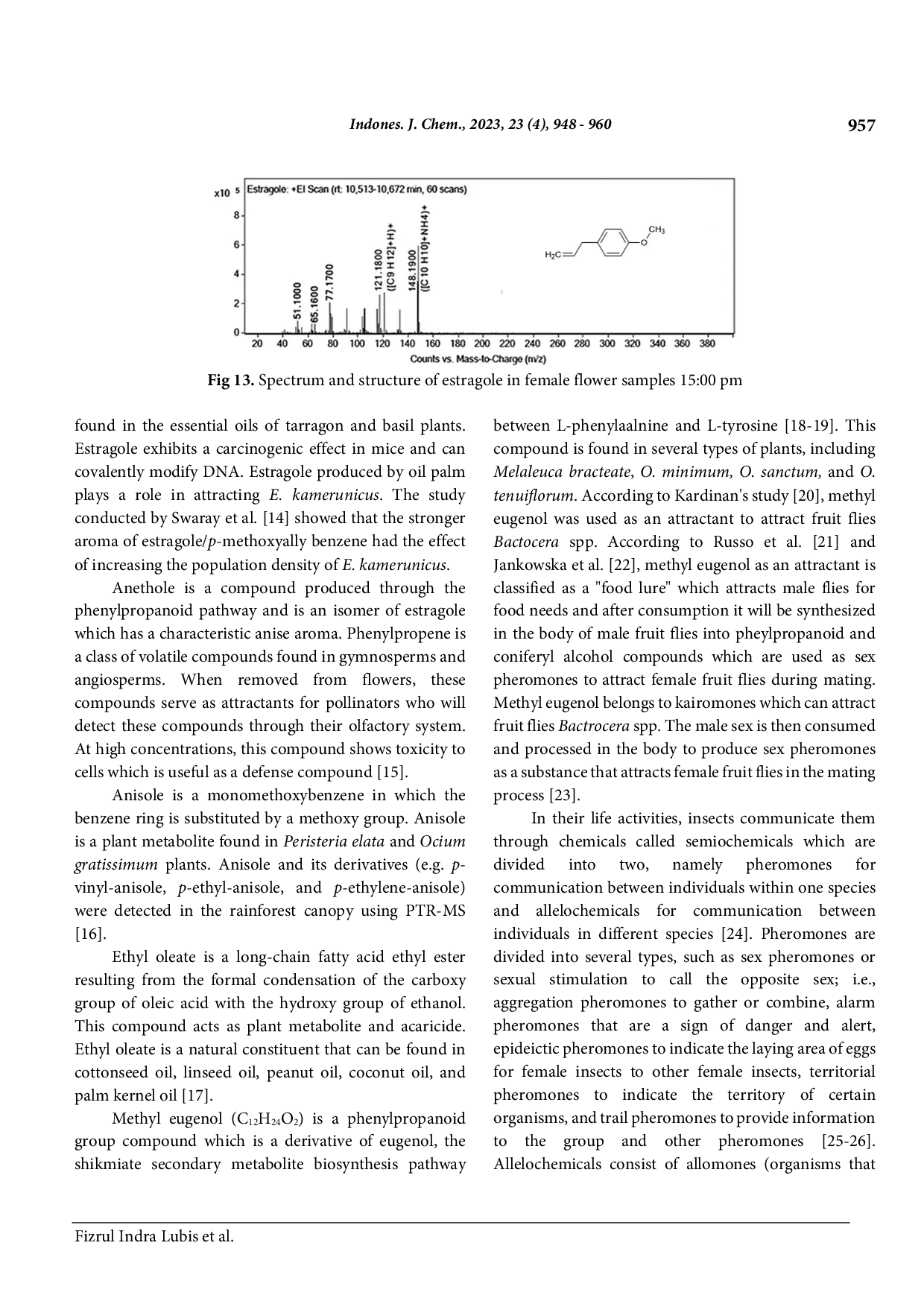JURIS Identification of Volatile Compounds of Oil Palm Flower Elaeis guineensis Jacq with Gas Chromatography and Mass Spectrometry Based on the Difference in Time