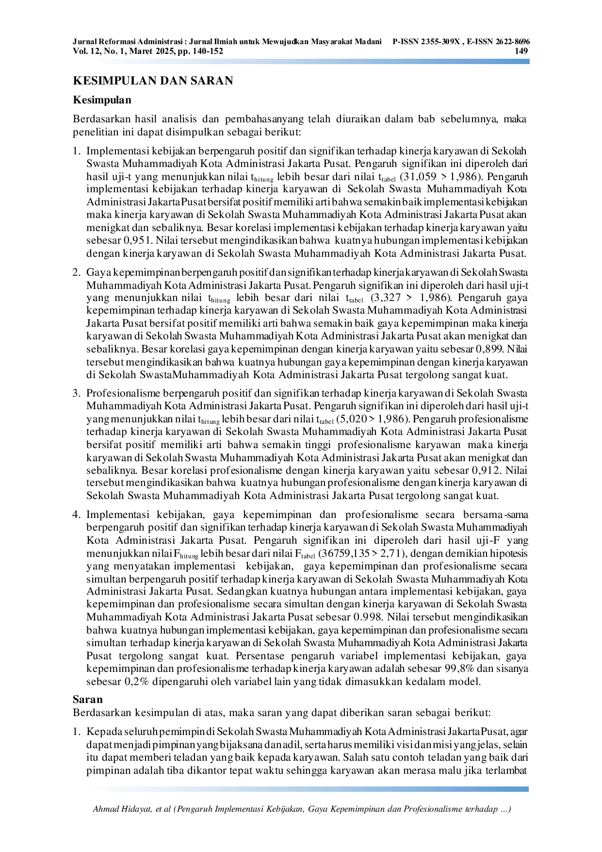 JURIS Pengaruh Implementasi Kebijakan Gaya Kepemimpinan dan Profesionalisme terhadap Kinerja Guru pada Sekolah Swasta Muhammadiyah di Kota Administrasi Jakarta Pusat