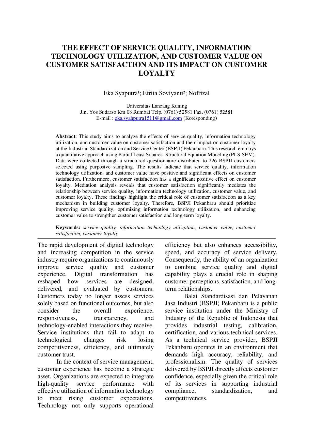JURIS The Effect Of Service Quality Information Technology Utilization And Customer Value On Customer Satisfaction And Its Impact On Customer Loyalty