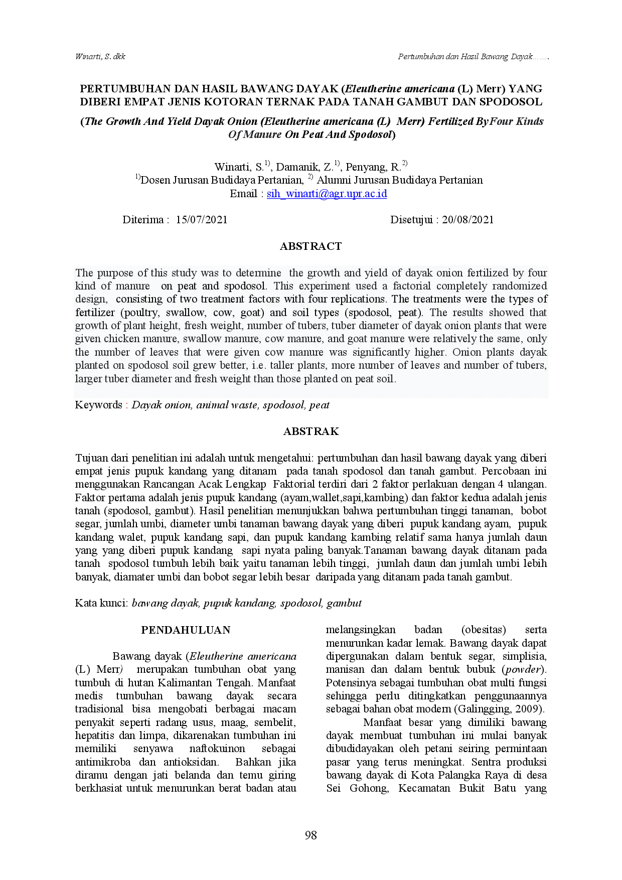 juris Doi 10 36873 PERTUMBUHAN DAN HASIL BAWANG DAYAK Eleutherine americana L Merr YANG DIBERI EMPAT JENIS KOTORAN TERNAK PADA TANAH GAMBUT DAN SPODOSOL The Growth And Yield Dayak Onion E