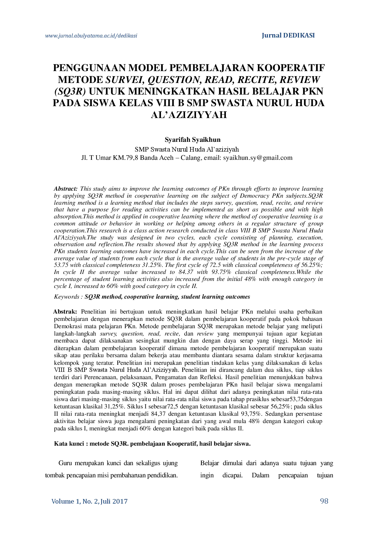 juris Penggunaan Model Pembelajaran Kooperatif Metode Survei Question Read Recite Review SQ3R Untuk Meningkatkan Hasil Belajar PKn Pada Siswa Kelas VIII B SMP Swasta Nurul Huda Al Aziziyyah