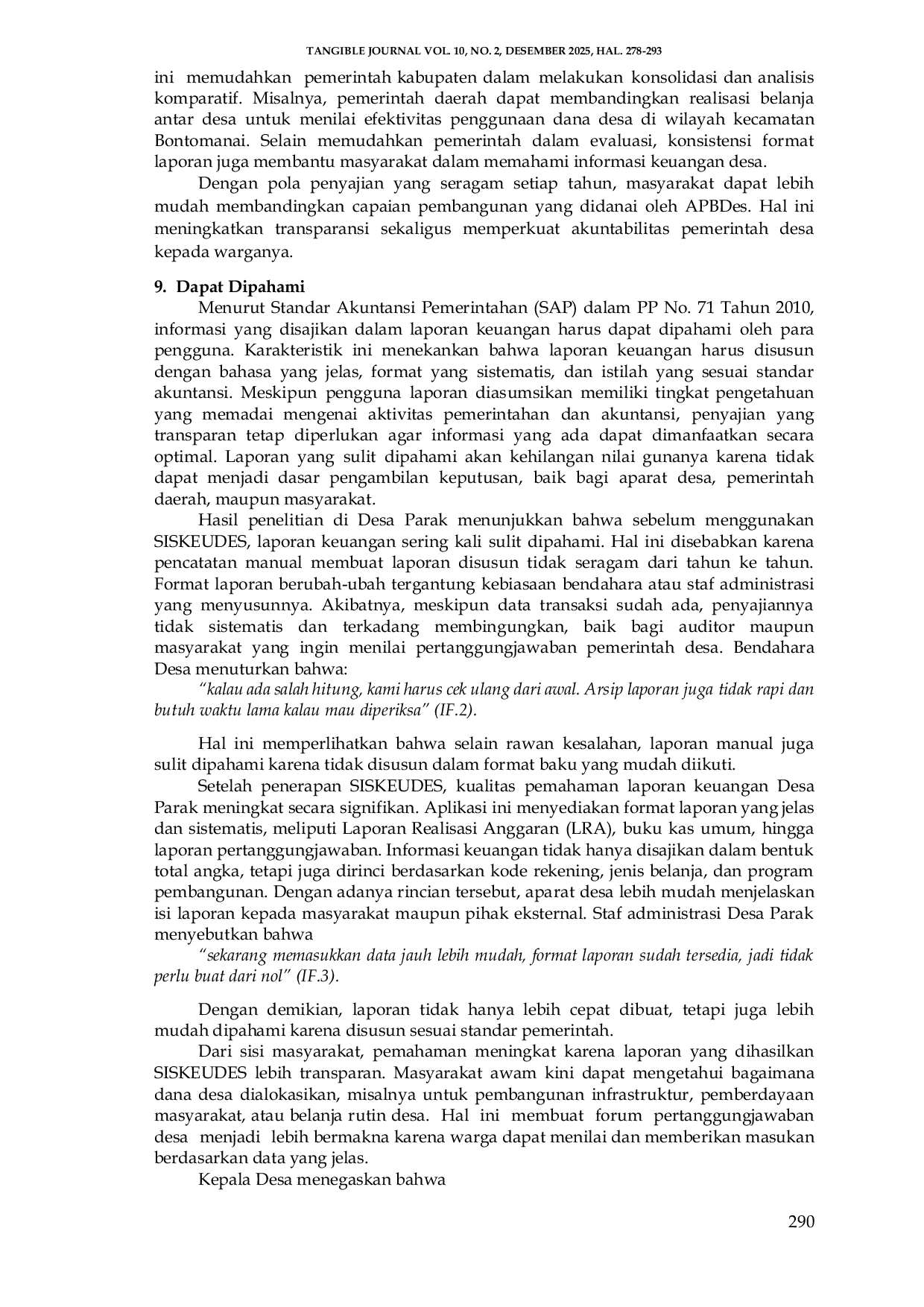 JURIS Evaluasi Sistem Keuangan Desa SISKEUDES dalam Meningkatkan Kualitas Laporan Keuangan di Desa Parak Kecamatan Bontomanai Kabupaten Kepulauan Selayar