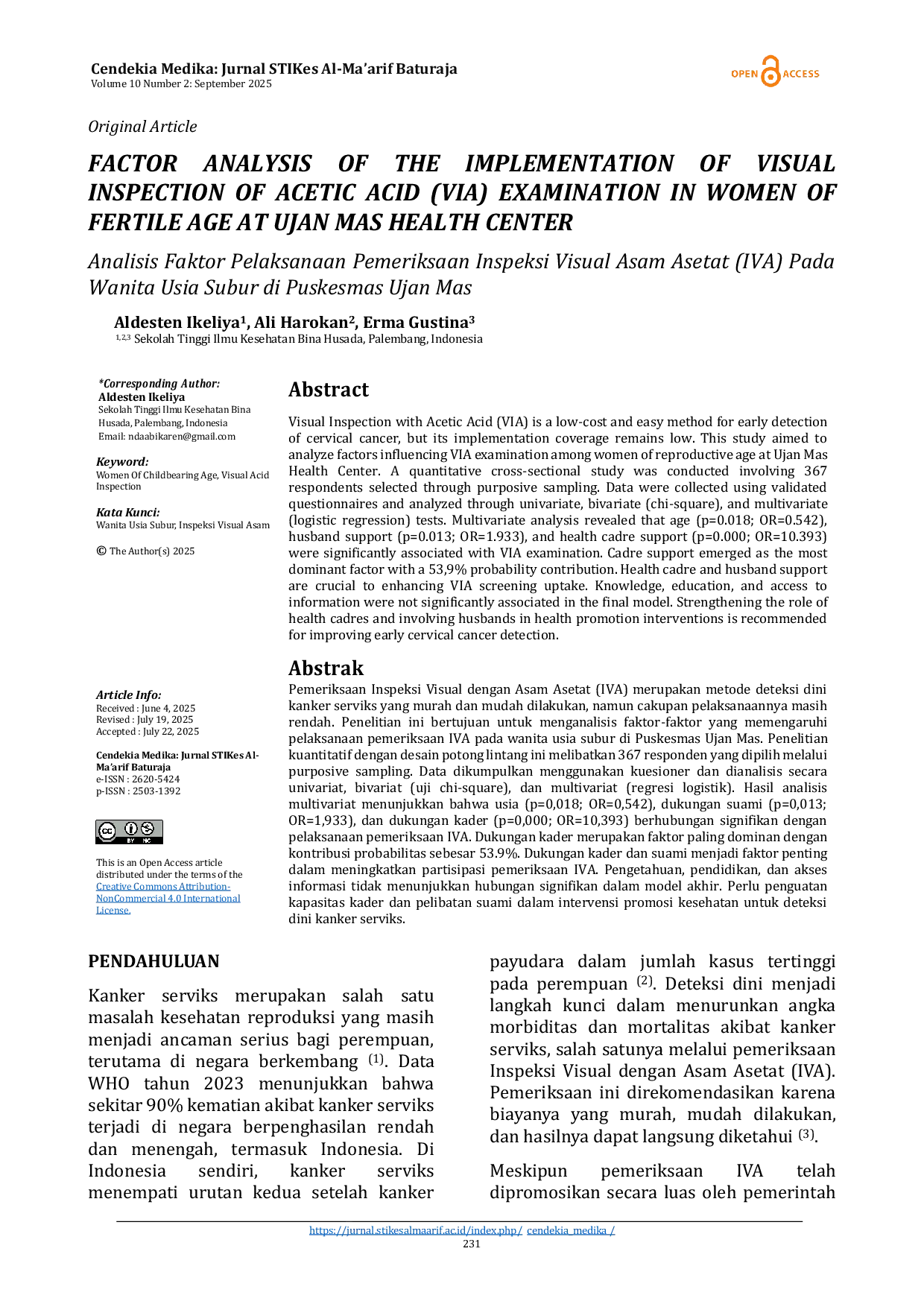 JURIS Factor Analysis Of The Implementation Of Visual Inspection Of Acetic Acid Via Examination In Women Of Fertile Age At Ujan Mas Health Center